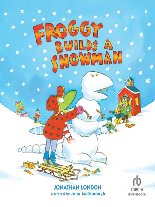 Cover image for Froggy Builds a Snowman